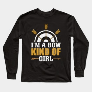 I Am A Bow Kind Of Girl Long Sleeve T-Shirt